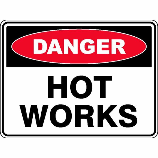 Danger Hot Works online Australia - Aj Safety