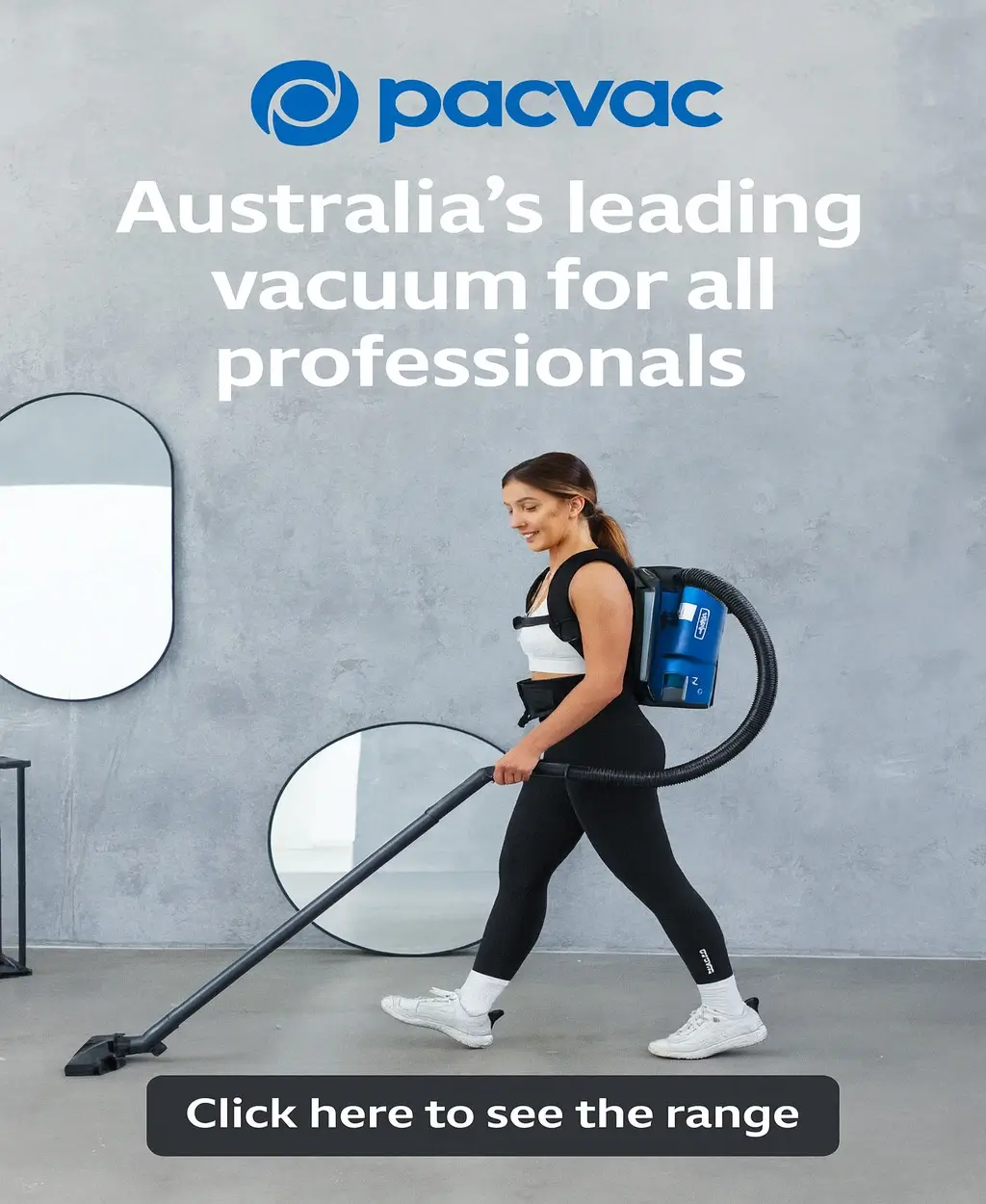Pacvac backpack vacuum cleaner banner featuring a professional using a vacuum with the text Australia’s leading vacuum for all professionals.